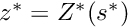 $ z^* = Z^*(s^*)$