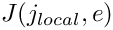 $ J(j_{local},e)$
