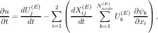 \[ \left. \frac{D u}{Dt}\right|_{\mbox{\small node} \ j} = \frac{\partial u}{\partial t} + \sum_{i=1}^2 v_{ij} \ \frac{\partial u}{\partial x_i} \]
