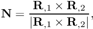 \[ {\bf N} = \frac{{\bf R}_{,1} \times {\bf R}_{,2} } {|{\bf R}_{,1} \times {\bf R}_{,2}|}, \]